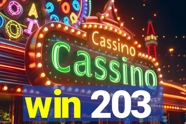 win 203